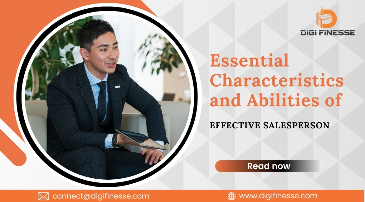 Characteristics and Abilities of Effective salesperson