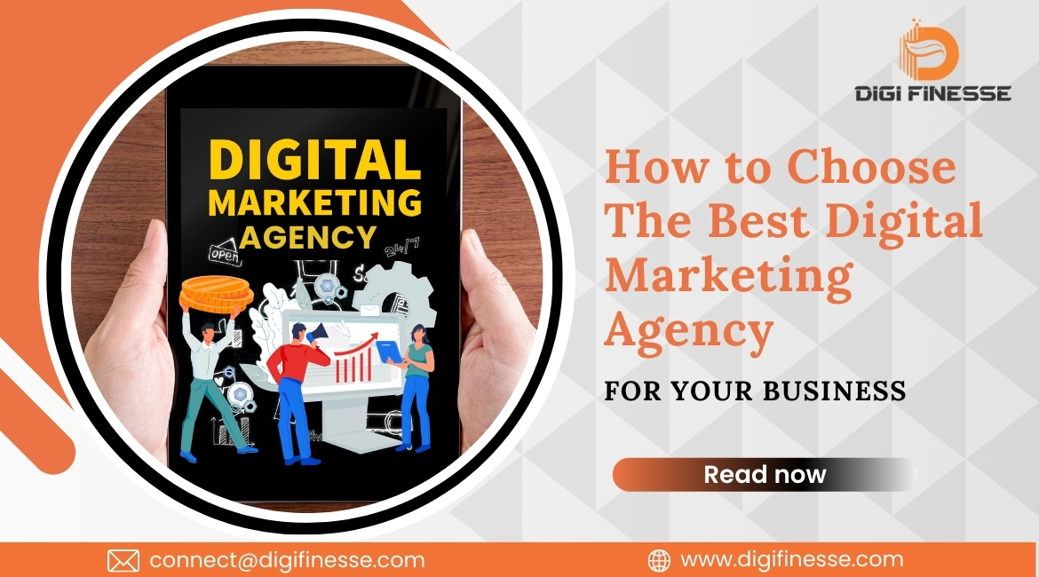 How to Choose the Best Digital Marketing Agency